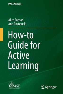 How-To Guide for Active Learning Paperback Springer