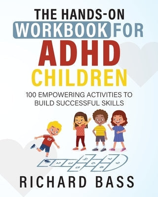 The Hands-On Workbook for ADHD Children Paperback RBG Publishing