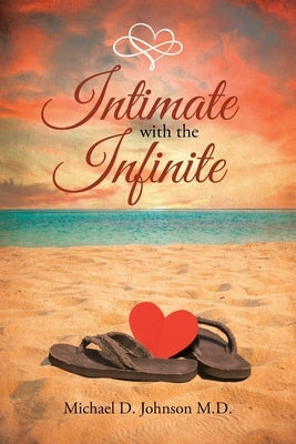 Intimate with the Infinite Bible Christian Faith