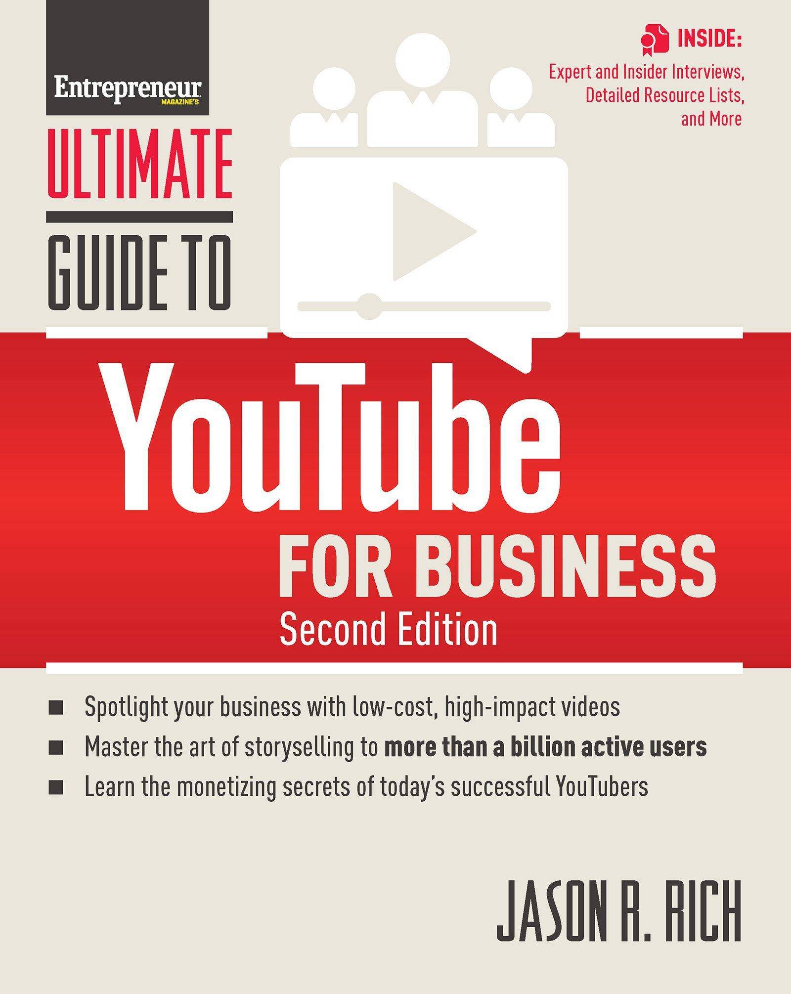 Ultimate Guide to Youtube for Business Business & Money Jason R. Rich