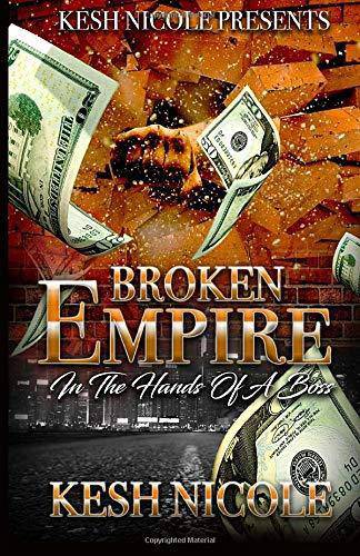 Broken Empire: In the Hands of a Boss Paperback CreateSpace Independent Publishing Platform
