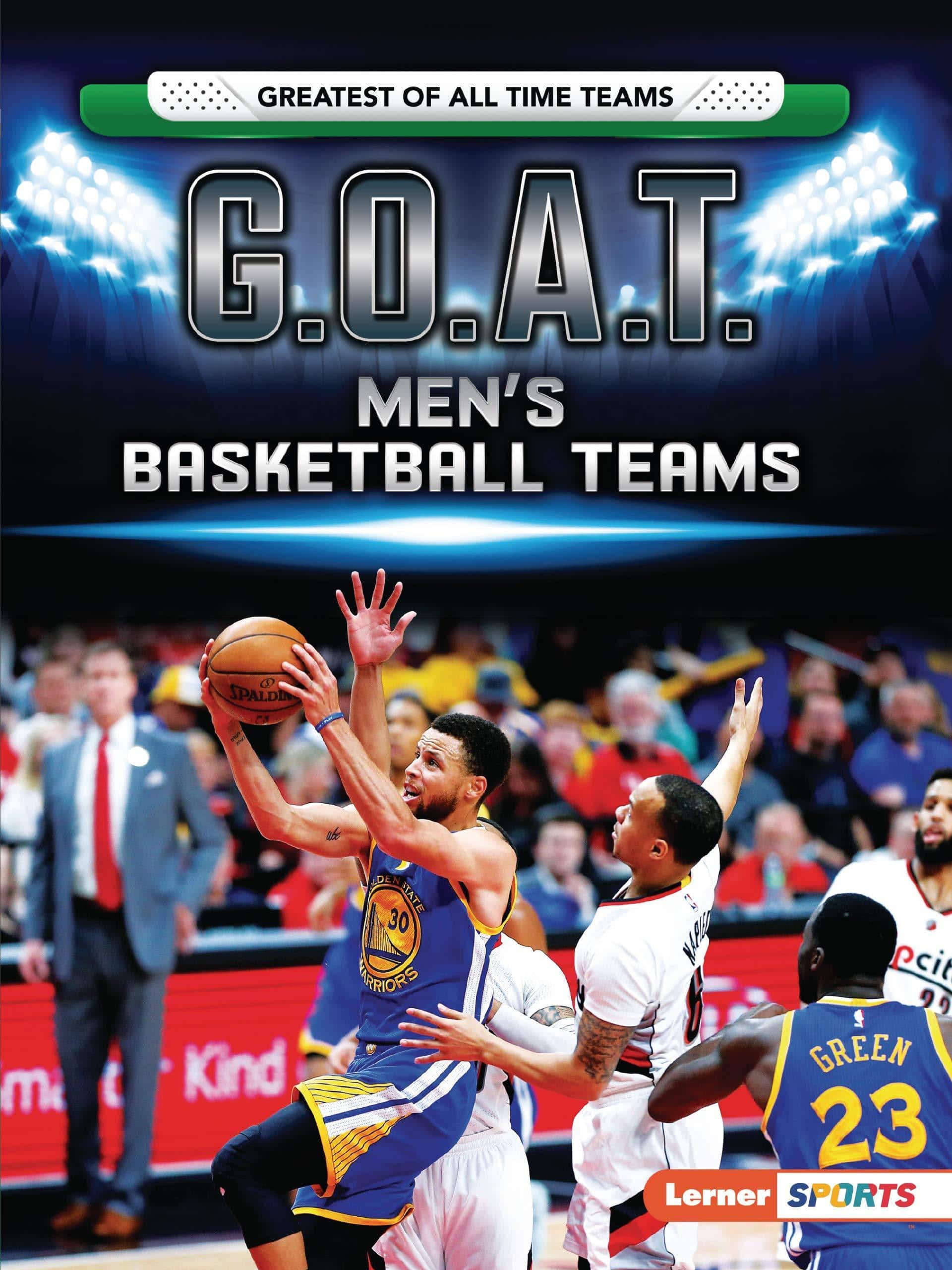G.O.A.T. Men's Basketball Teams - Corrections Bookstore