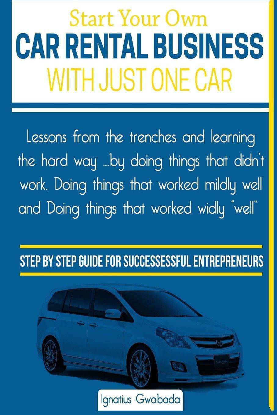 Start Your Own Car Rental Business With Just One Car - Corrections Bookstore