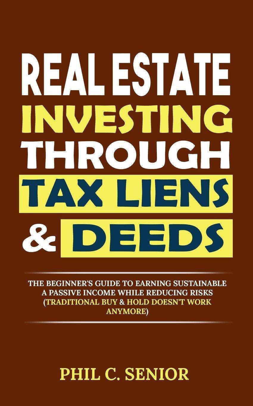 Real Estate Investing Through Tax Liens & Deeds - Corrections Bookstore