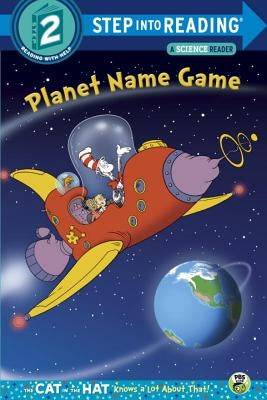 Planet Name Game (Dr. Seuss/Cat in the Hat) Paperback Random House Books for Young Readers