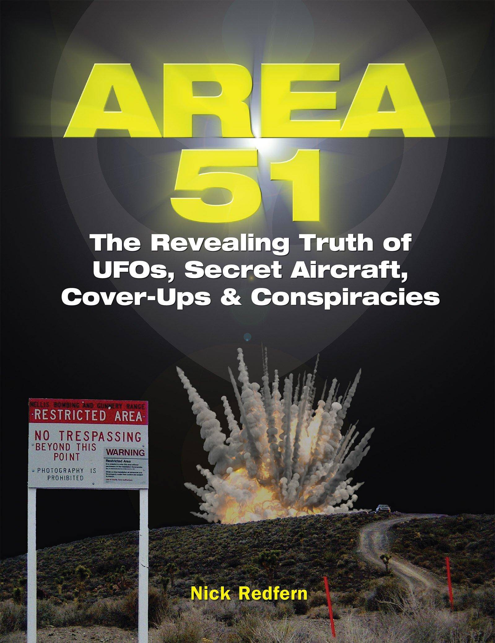 Area 51: The Revealing Truth of Ufos, Secret Aircraft, Cover-Ups - Corrections Bookstore