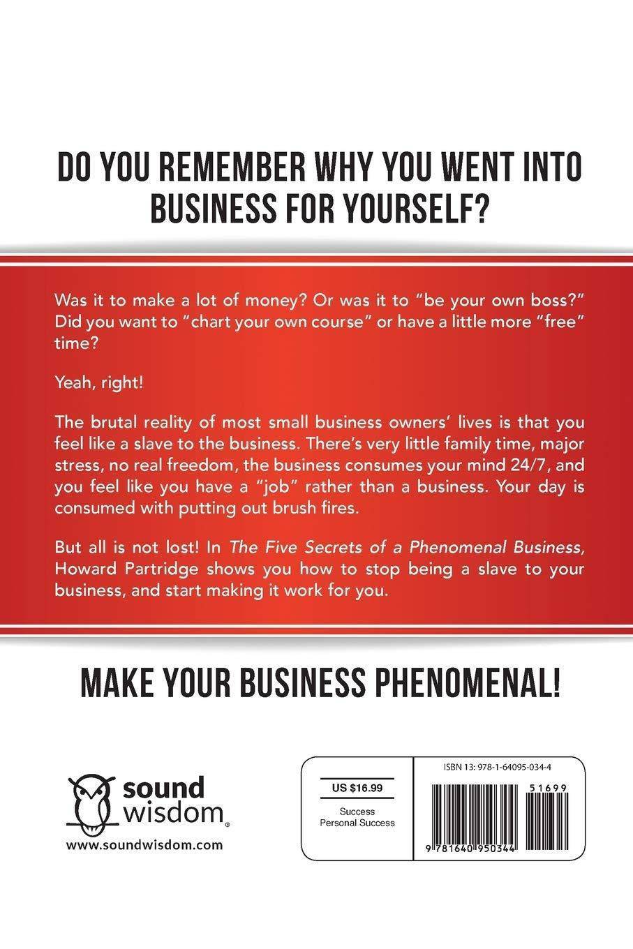 The 5 Secrets of a Phenomenal Business Business & Economics Howard Partridge
