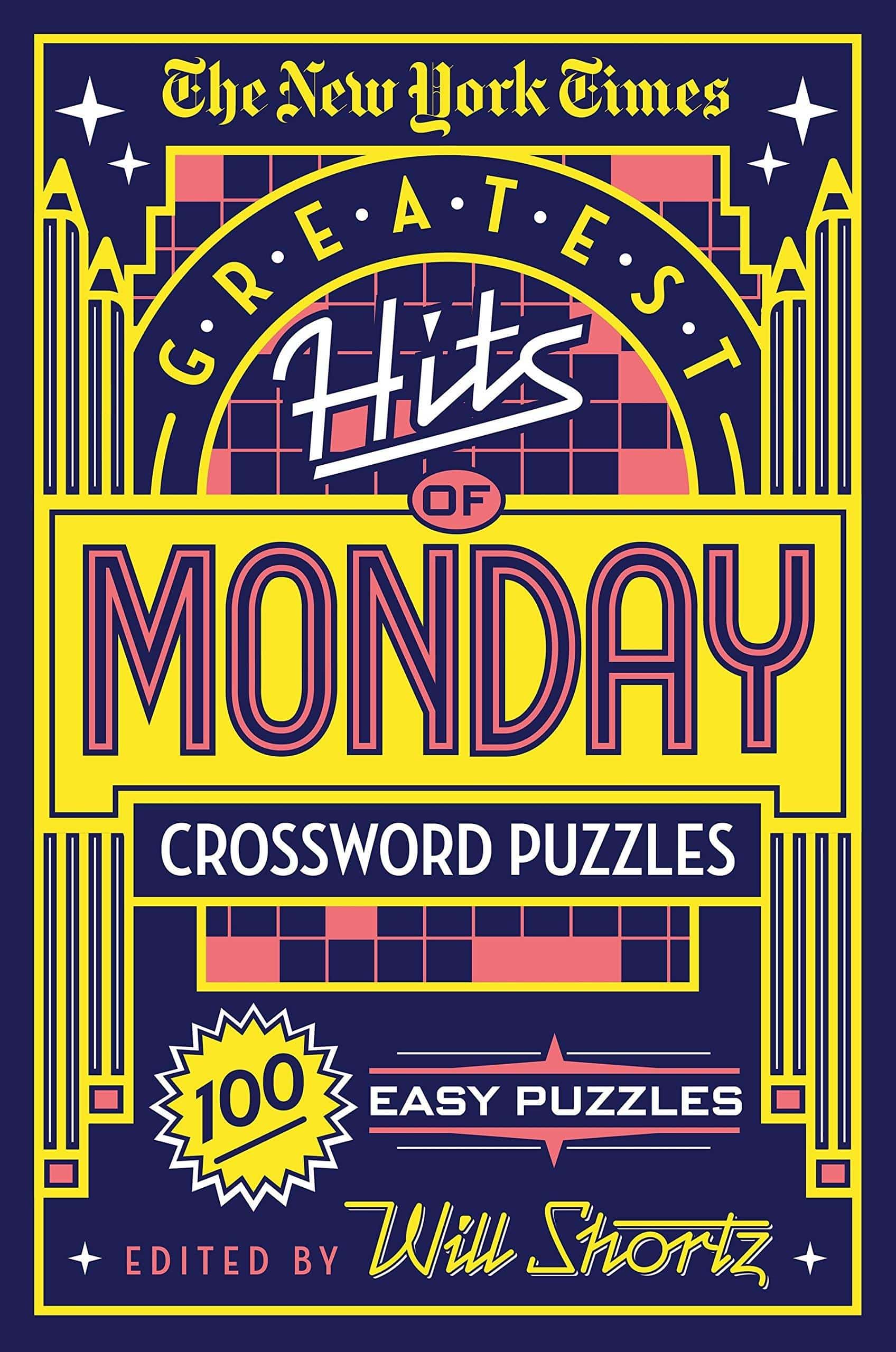 The New York Times Greatest Hits of Monday Crossword Puzzles - Corrections Bookstore
