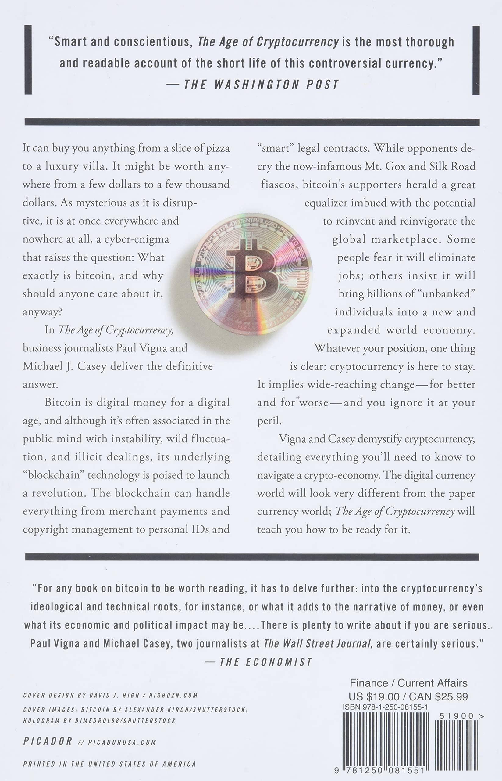 The Age of Cryptocurrency: How Bitcoin and the Blockchain Are Challenging the Global Economic Order Business & Economics Vigna, Paul