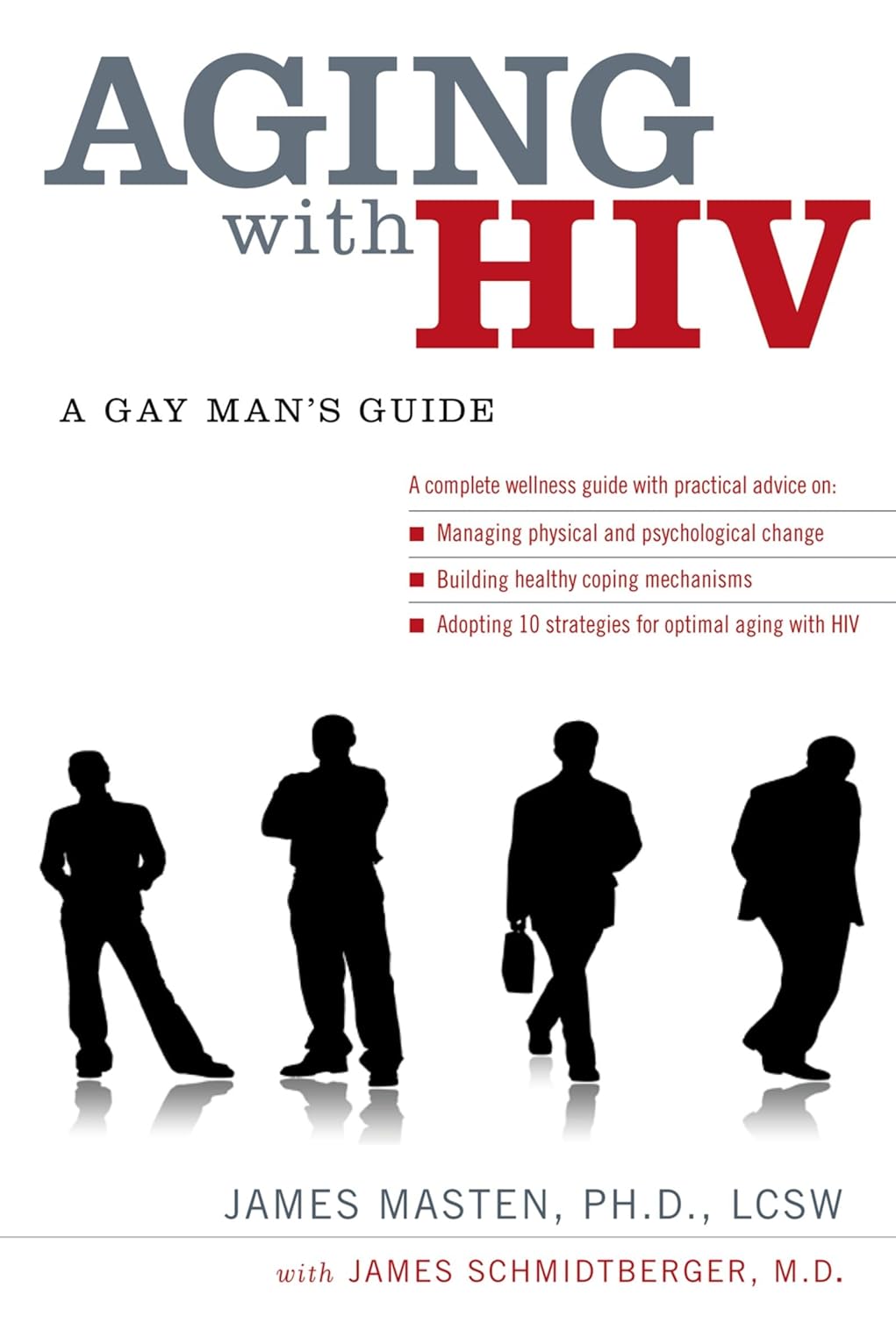 Aging with HIV: A Gay Man's Guide (1ST ed.) - Corrections Bookstore