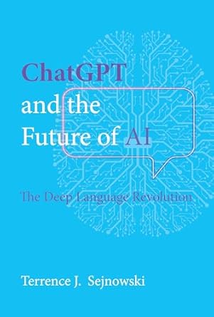 ChatGPT and the Future of AI: The Deep Language Revolution - Corrections Bookstore Publishing LLC
