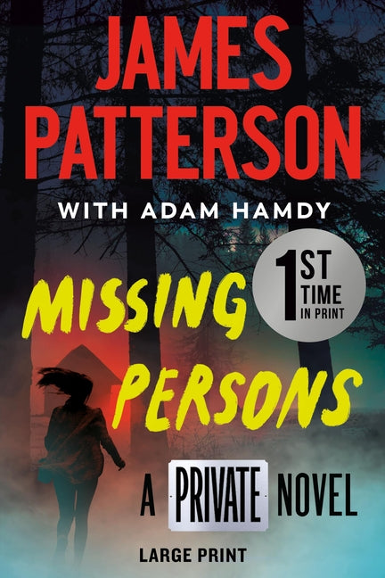Missing Persons: A Private Novel: The Most Exciting International Thriller Series Since Jason Bourne (Private #16)  - Corrections Bookstore