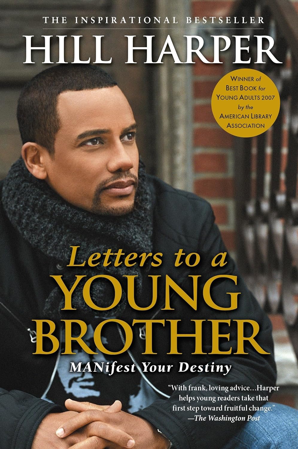 Letters to a Young Brother: Manifest Your Destiny - Corrections Bookstore