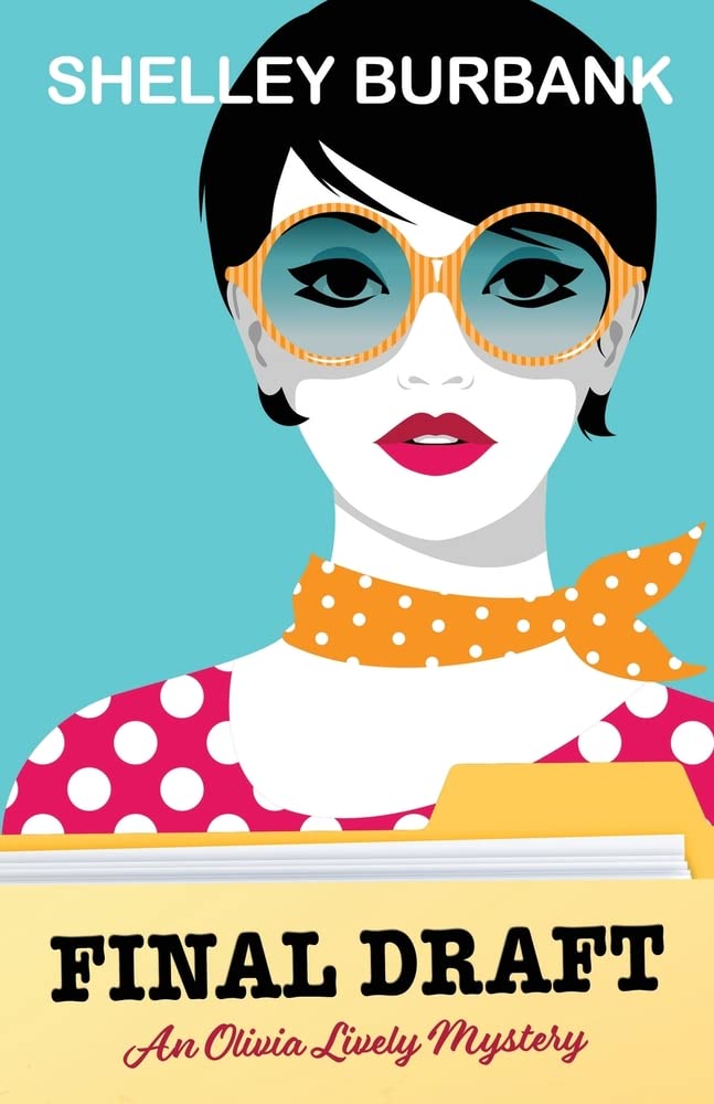 Final Draft (An Olivia Lively Mystery) - Corrections Bookstore
