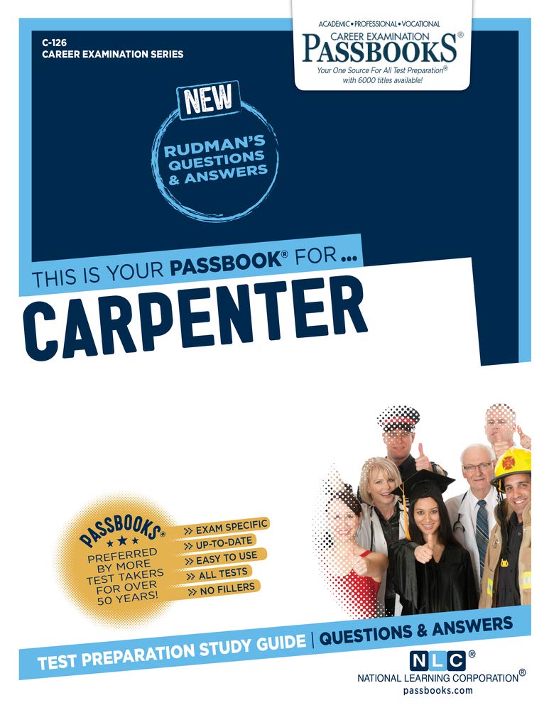 Carpenter (C-126): Passbooks Study Guide (126) (Career Examination Series) - Corrections Bookstore 