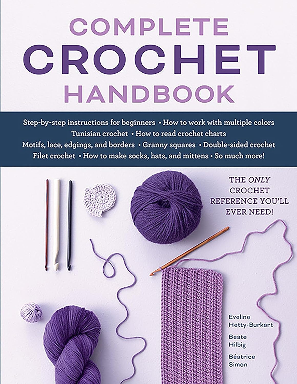 Complete Crochet Handbook: The Only Crochet Reference You'll Ever Need - Corrections Bookstore