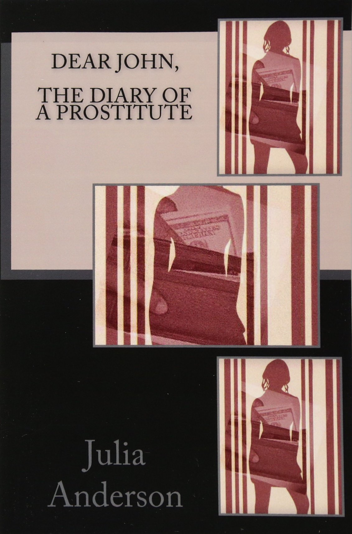 Dear john, The Diary of a Prostitute - Corrections Bookstore