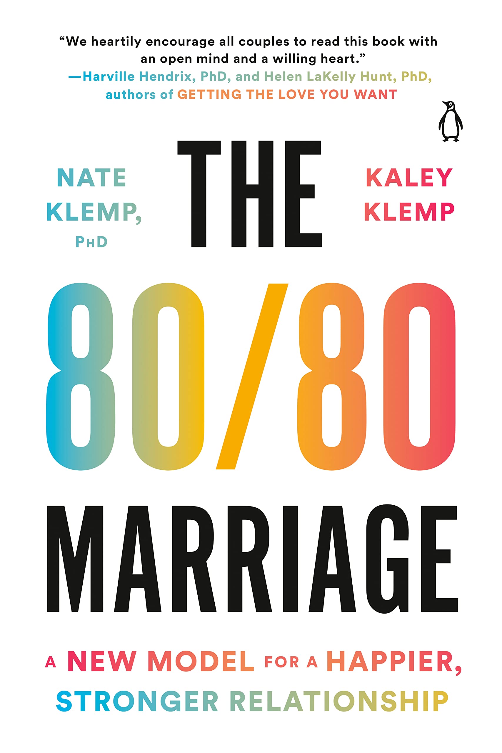The 80/80 Marriage: A New Model for a Happier, Stronger Relationship - Corrections Bookstore