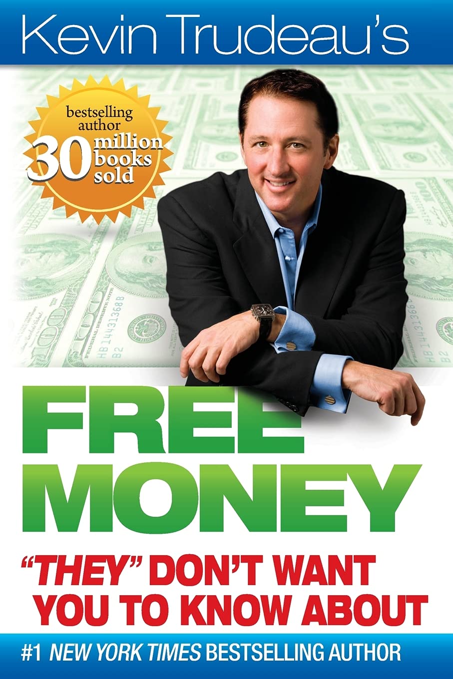 Free Money "They" Don't Want You To Know About (Kevin Trudeau's Free Money) - Corrections Bookstore 