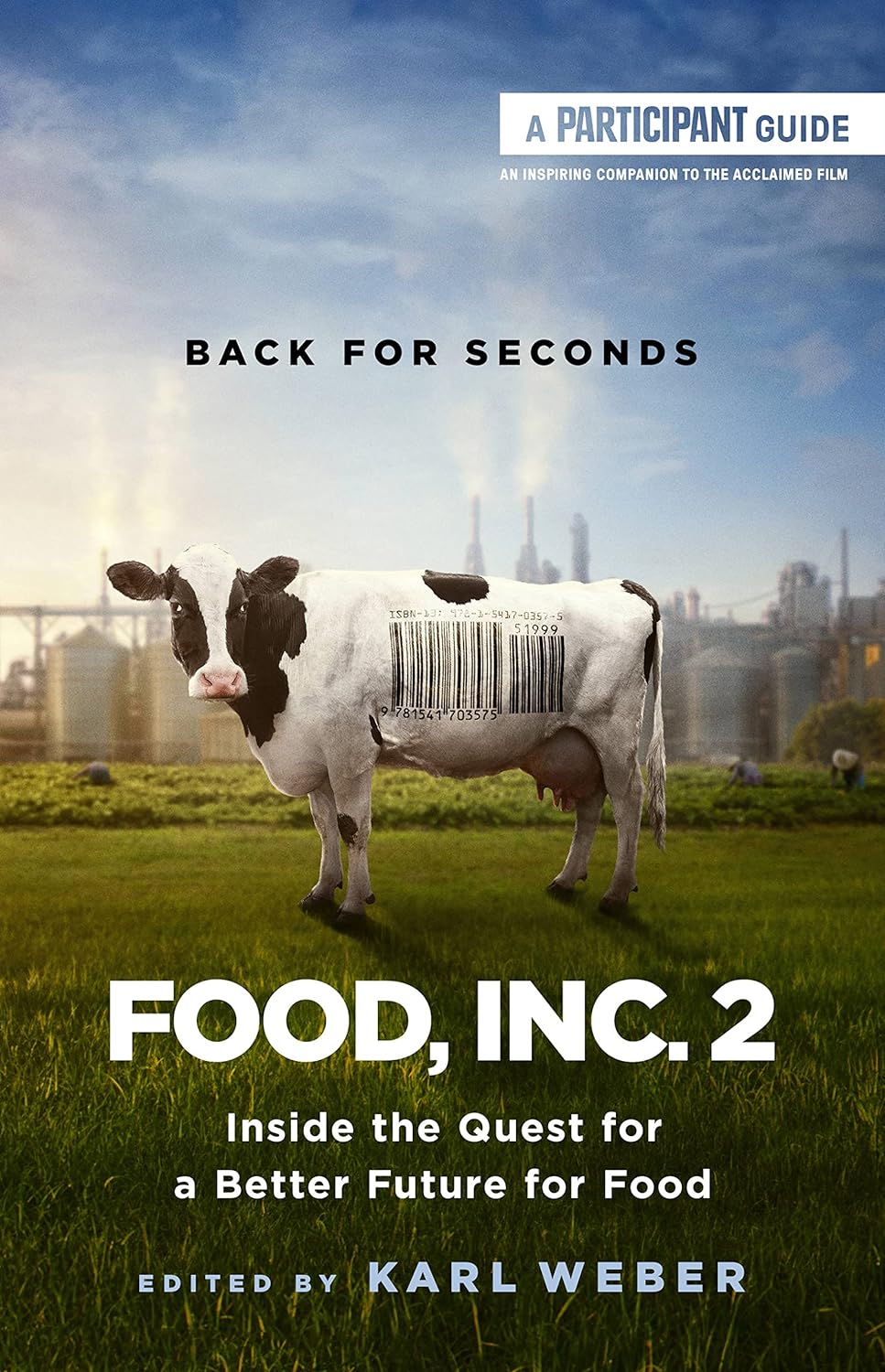 Food, Inc. 2: Inside the Quest for a Better Future for Food - Corrections Bookstore