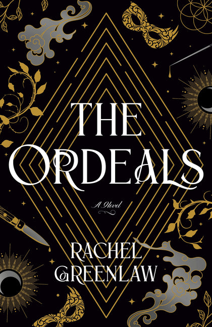 The Ordeals by Greenlaw, Rachel