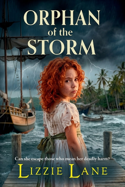 Orphan of the Storm by Lane, Lizzie