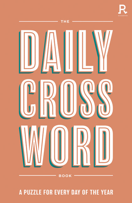 The Daily Crossword Book: A Puzzle for Every Day of the Year by Puzzles &. Games, Richardson