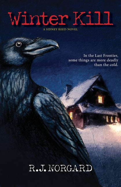 Winter Kill by Norgard, Richard J.