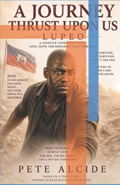 A journey thrust upon us: Lupeo by Alcide, Pete