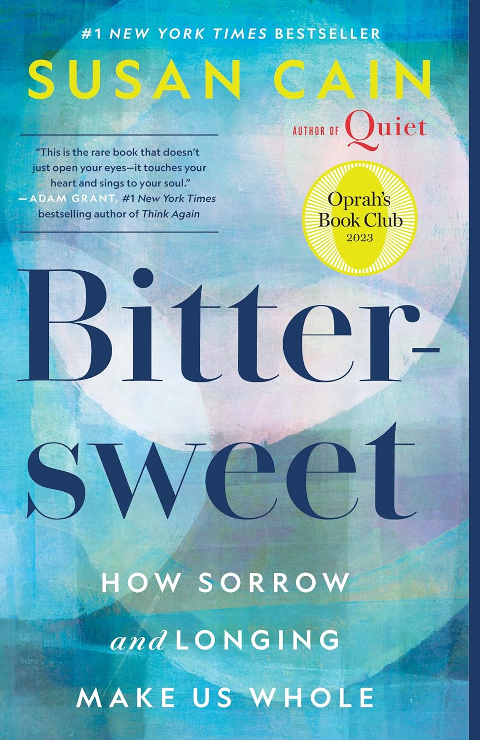 Bittersweet (Oprah's Book Club): How Sorrow and Longing Make Us Whole by Cain, Susan - Corrections Bookstore