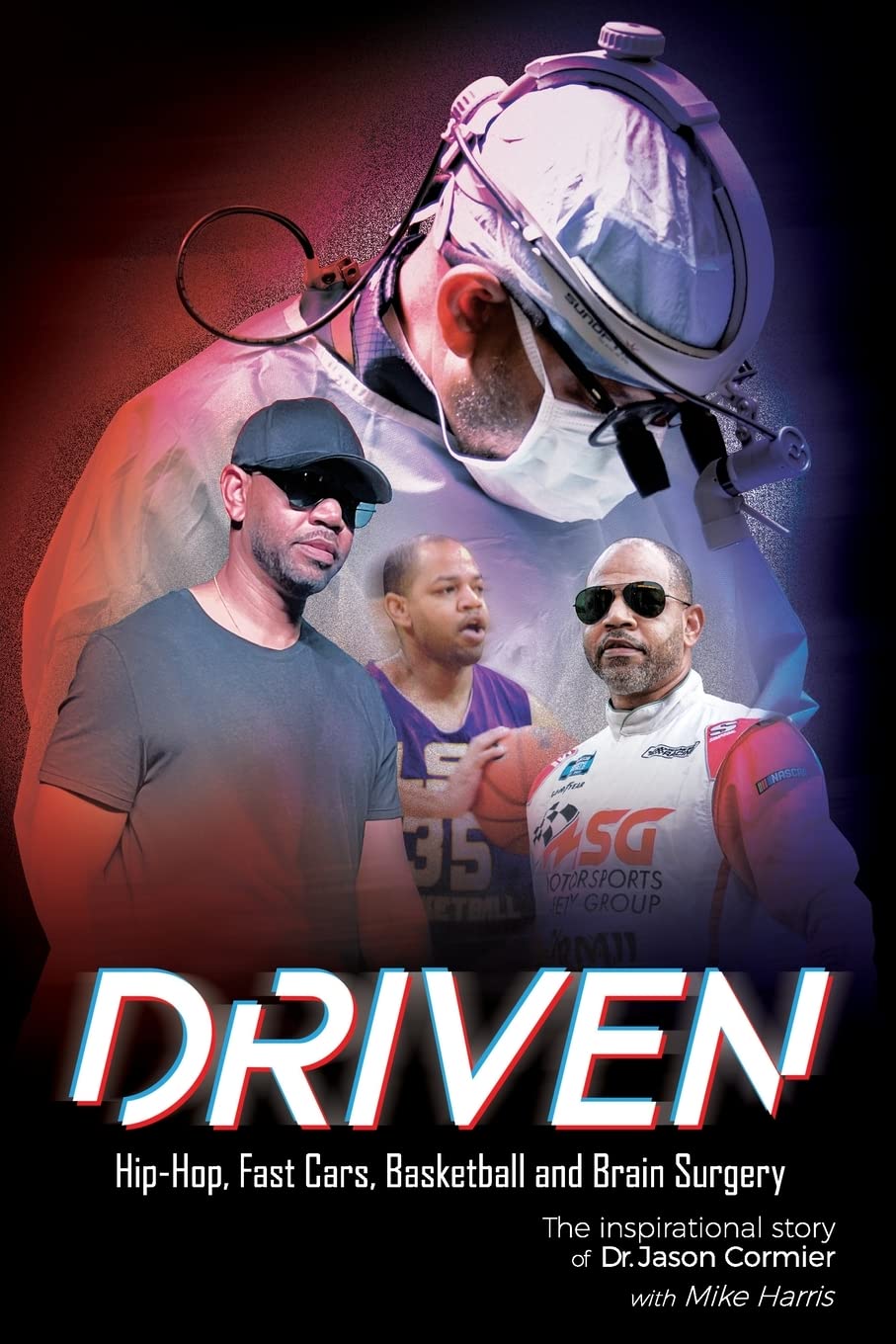 Driven Hip-Hop, Fast Cars, Basketball and Brain Surgery - Corrections Bookstore