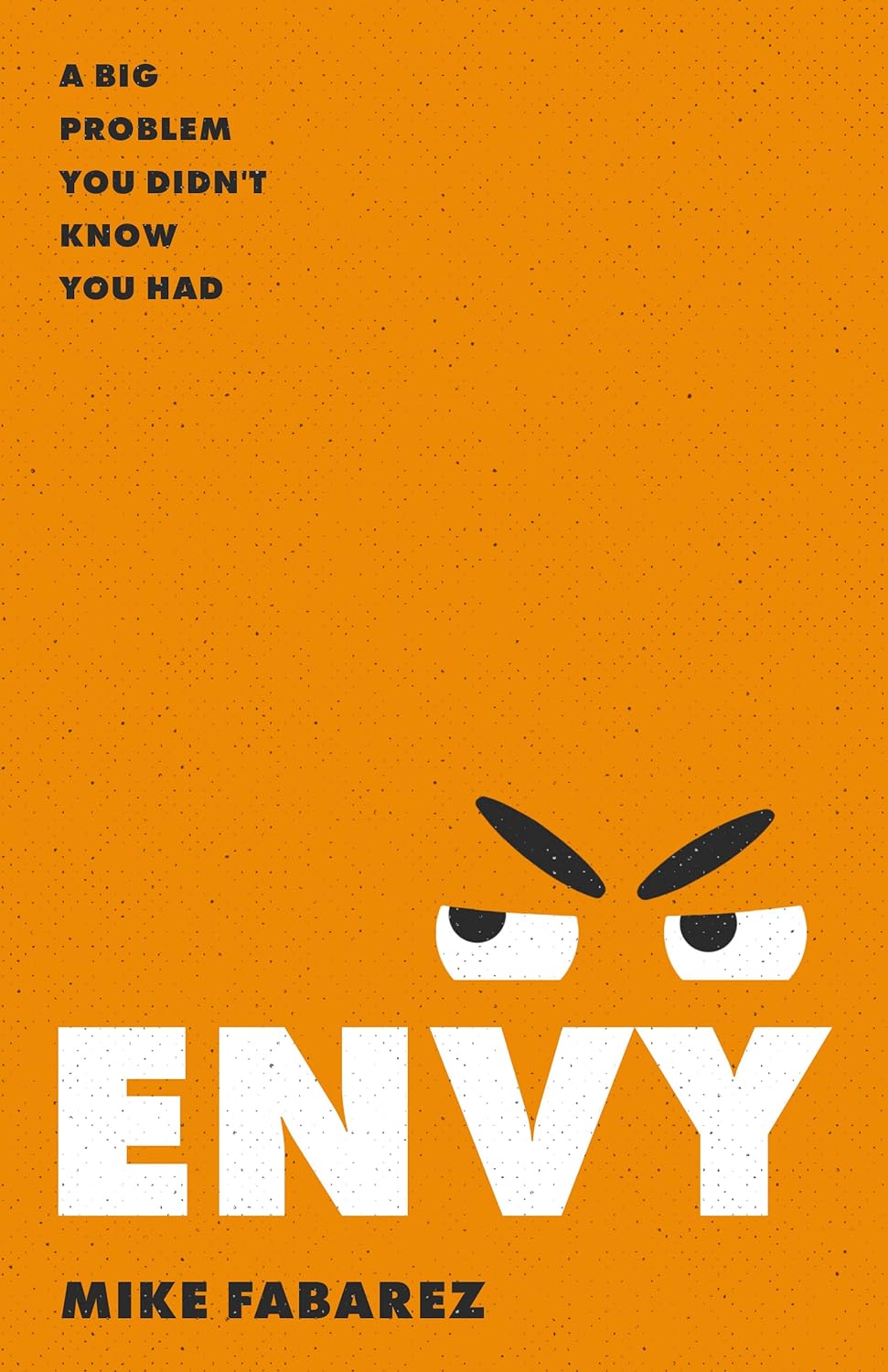 Envy A Big Problem You Didn't Know You Had - Corrections Bookstore