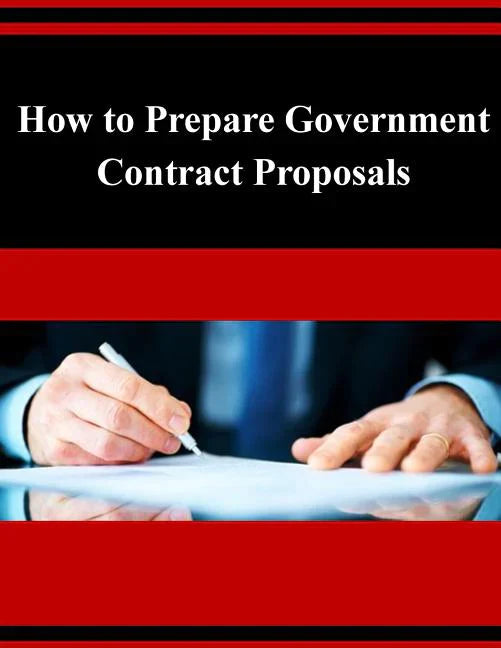 How to Prepare Government Contract Proposals - - Corrections Bookstore