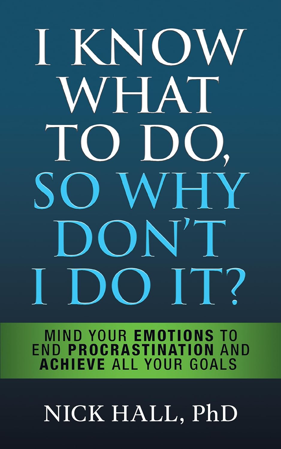 I Know What to Do So Why Don't I Do It - Corrections Bookstore