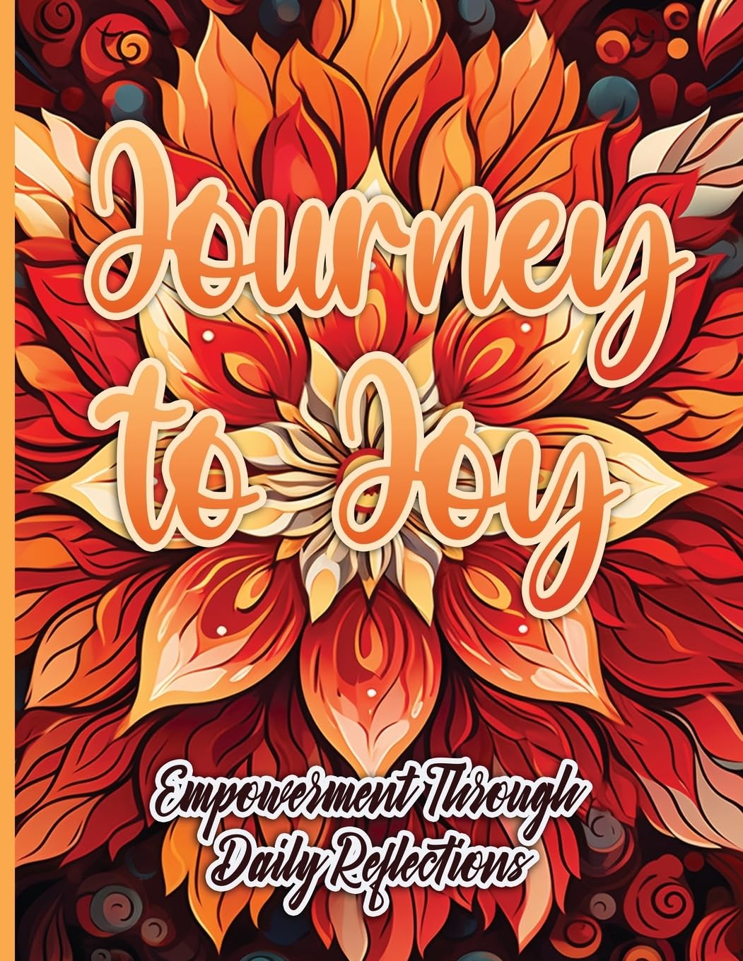 Journey to Joy - Empowerment Through Daily Reflections - Corrections Bookstore