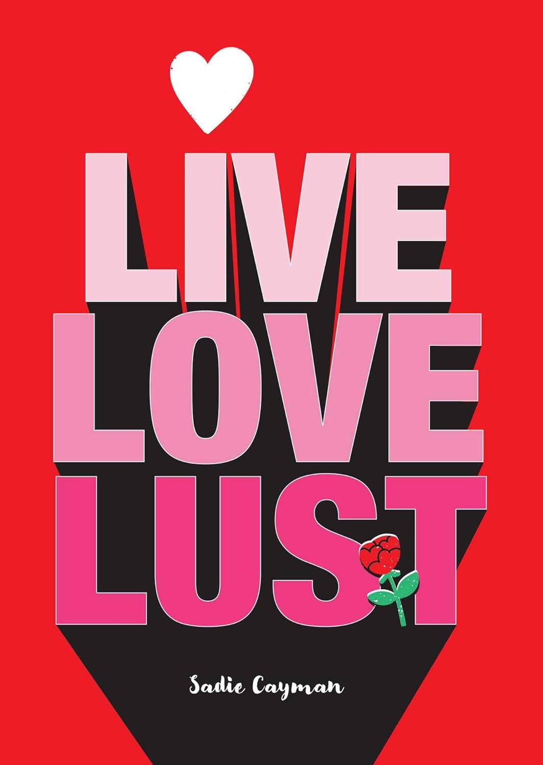 Live, Love, Lust - Corrections Bookstore
