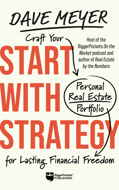 Start with Strategy Craft Your Personal Real Estate Portfolio for Lasting Financial Freedom  - Corrections Bookstore