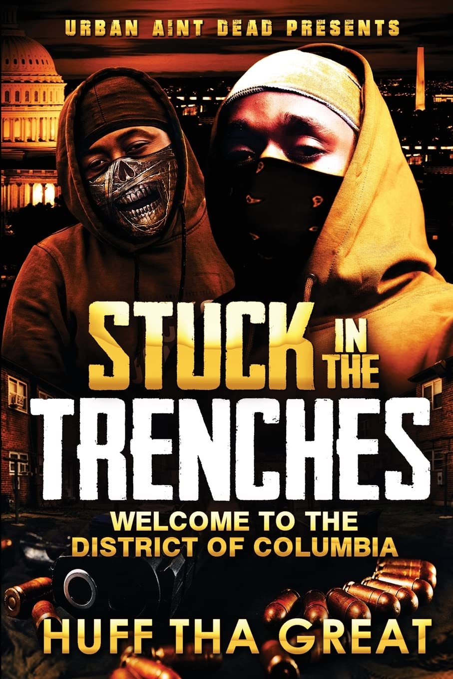Stuck in the Trenches Welcome To The District Of Columbia - Corrections Bookstore 