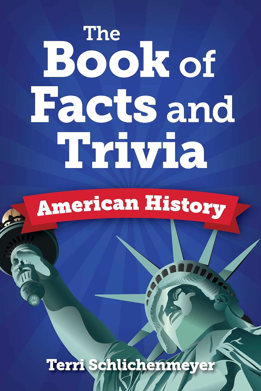 The Book of Facts and Trivia American History - PGW - Corrections Bookstore