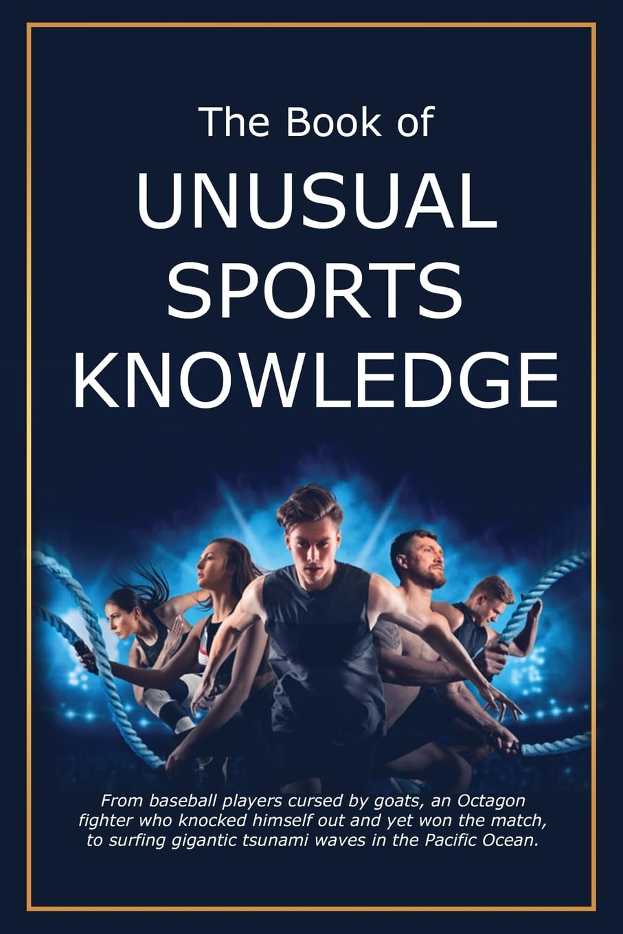 The Book of Unusual Sports Knowledge - Corrections Bookstore