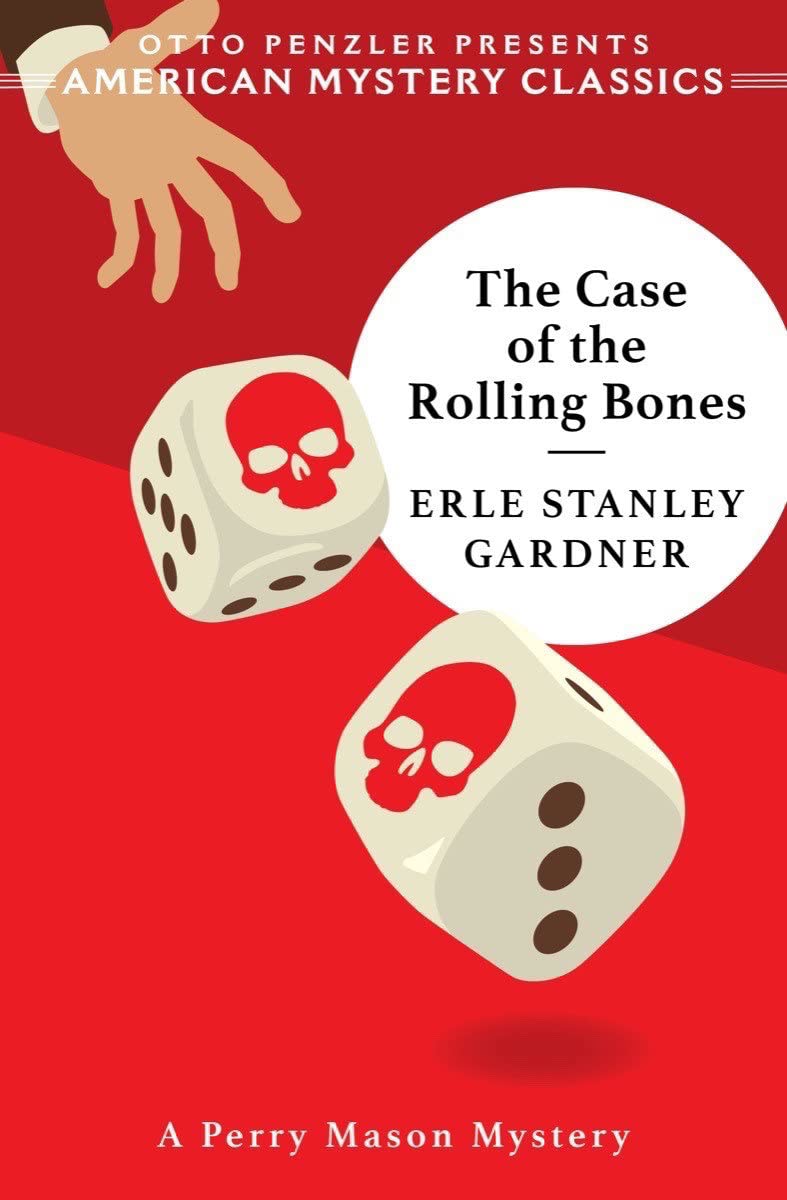 The Case of the Rolling Bones A Perry Mason Mystery (An American Mystery Classic) - Corrections Bookstore