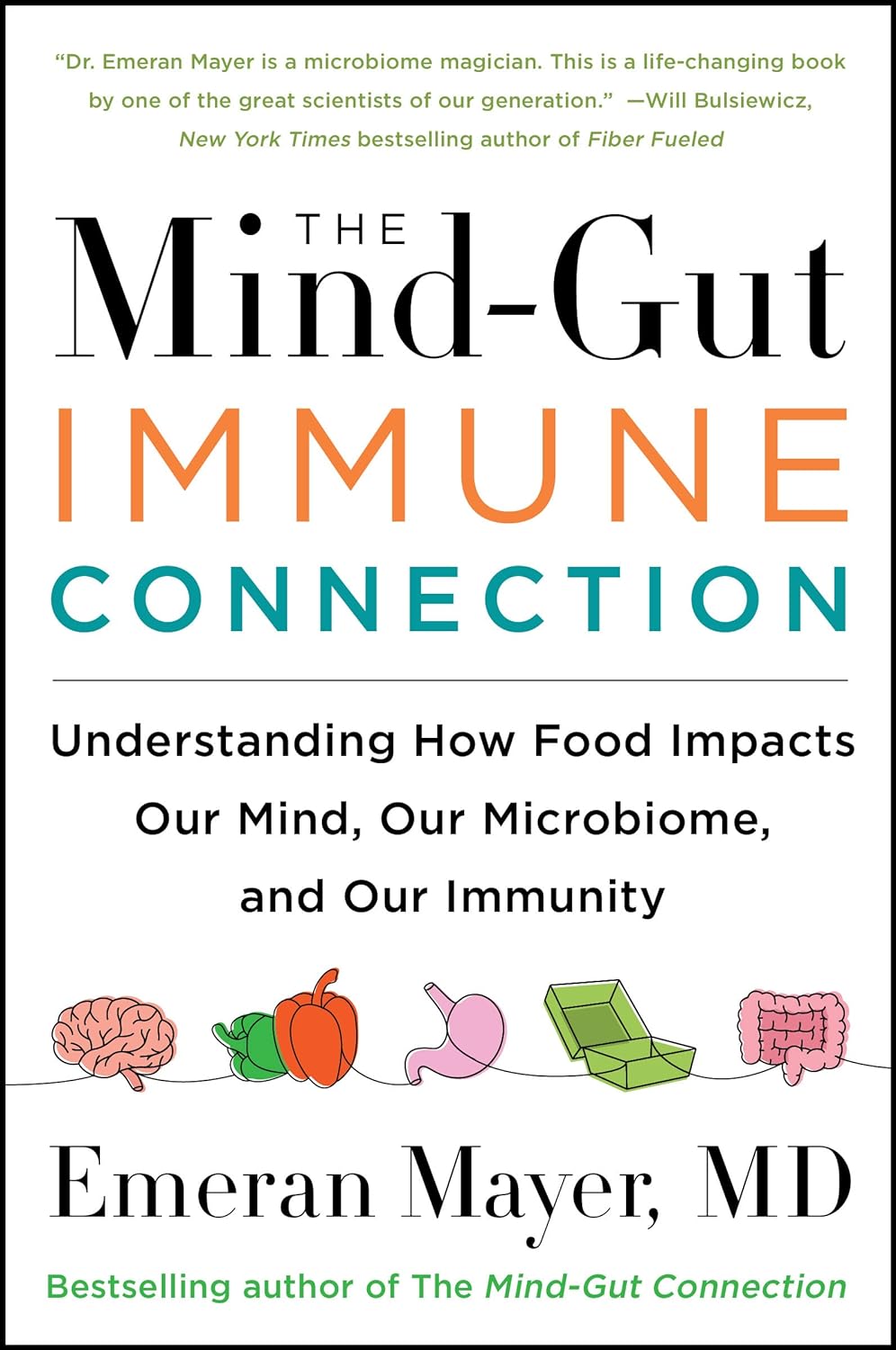 The Mind-Gut-Immune Connection - Understanding How Food Impacts Our Mind, Our Microbiome, and Our Immunity - Corrections Bookstore