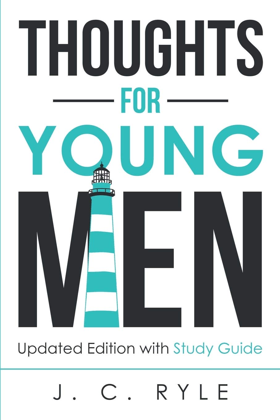 Thoughts for Young Men - Updated Edition with Study Guide - Corrections Bookstore