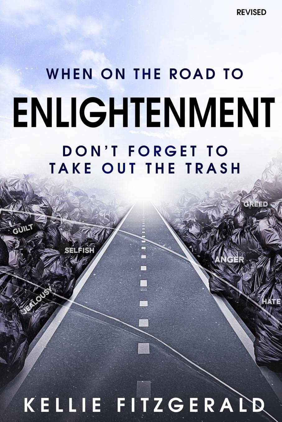 When on the Road to Enlightenment Don't Forget to Take out the Trash - Corrections Bookstore