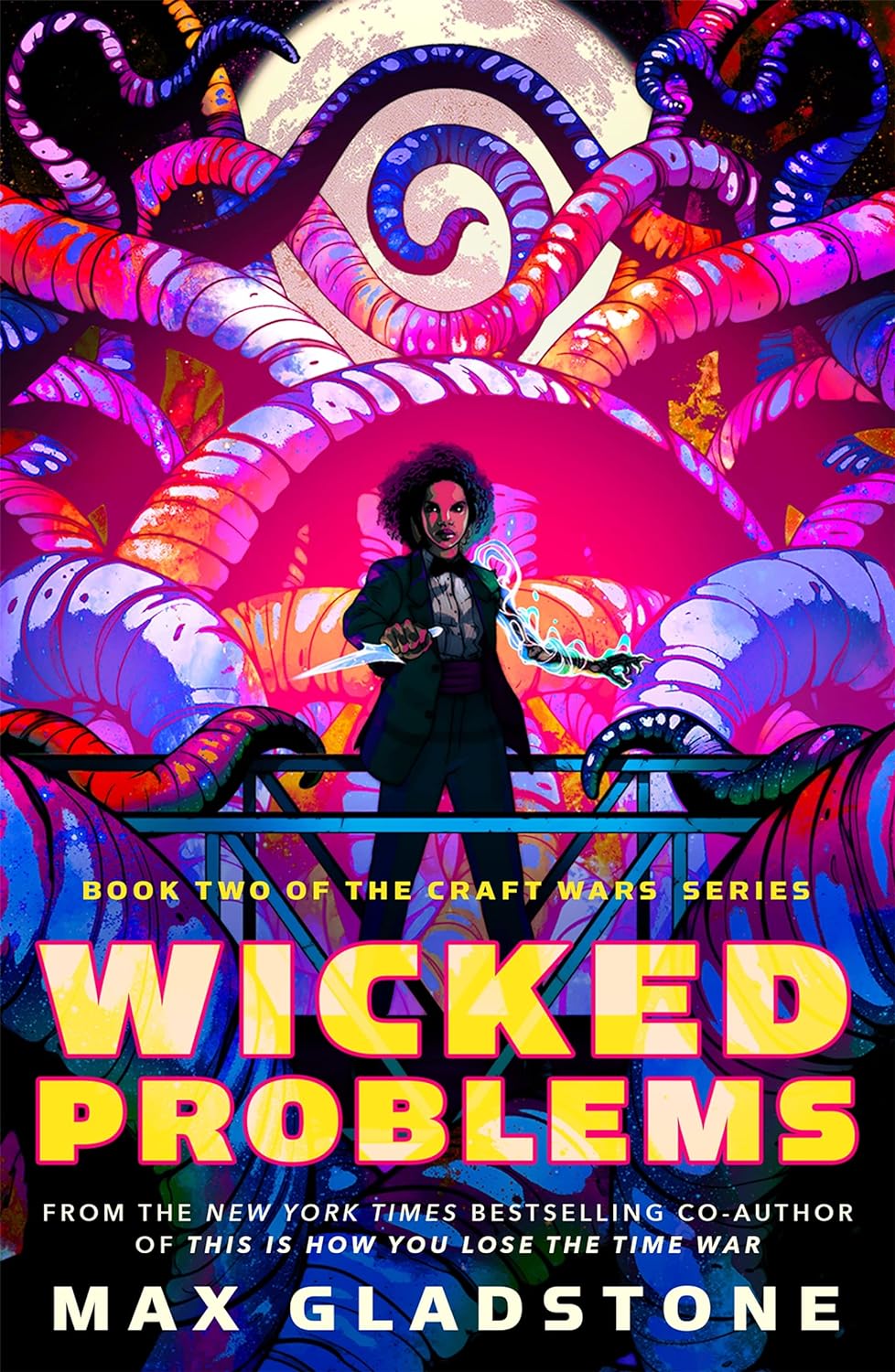 Wicked Problems: Book Two of the Craft Wars Series (Craft Wars #2) - Corrections Bookstore