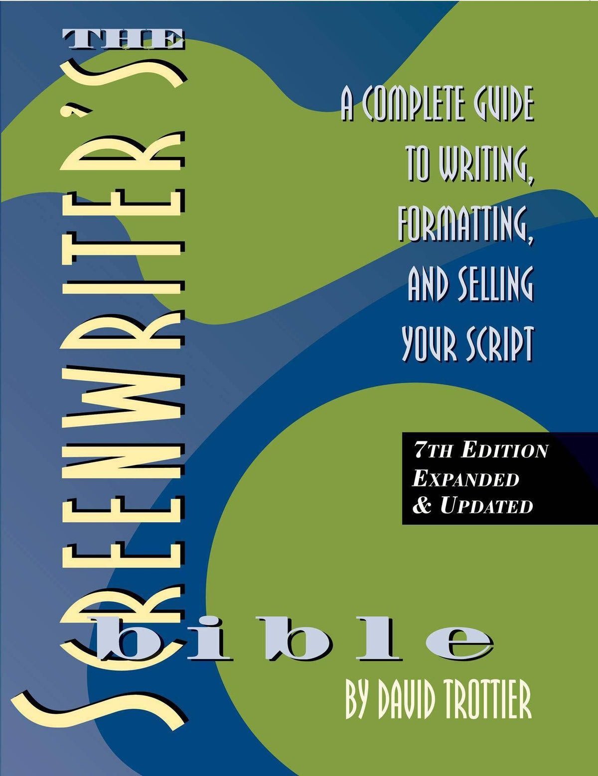 The Screenwriter's Bible, 7th Edition1935247212 - Corrections Bookstore 