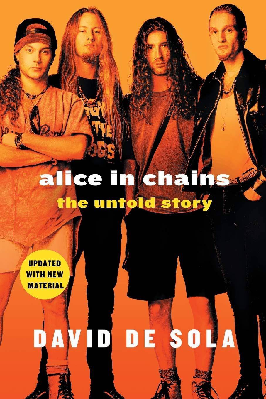 Alice in Chains: The Untold Story - Corrections Bookstore