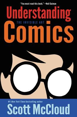 Understanding Comics: The Invisible Art Paperback William Morrow & Company