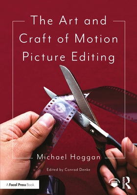 The Art and Craft of Motion Picture Editing Paperback Routledge