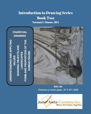 Introduction to Drawing Book Two: Charcoal Drawing Paperback Blurb
